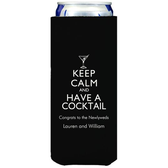 Keep Calm and Have a Cocktail Collapsible Slim Huggers